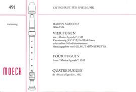 Martin Agricola: Vier Fugen aus "Musica figuralis" (1532)