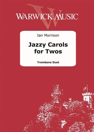 Jazzy Carols for Twos -Trombone Duet