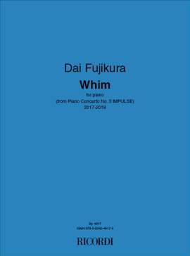 Dai Fujikura: Whim
