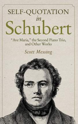 Self-Quotation in Schubert: Ave Maria, the Second Piano Trio, and Other Works