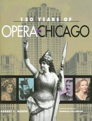150 Years of Opera in Chicago