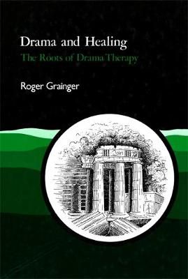 Drama and Healing: The Roots of Drama Therapy