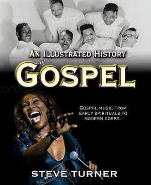 An Illustrated History of Gospel