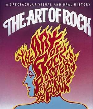 The Art of Rock: Posters from Presley to Punk