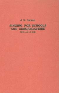 Singing for Schools and Congregations (1852): A Grammar of Vocal Music with a Course of Lessons and Exercises