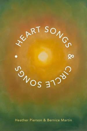 Heart Songs & Circle Songs