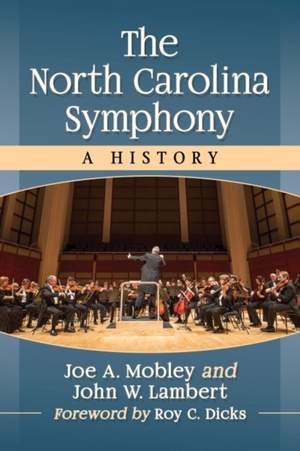 The North Carolina Symphony: A History