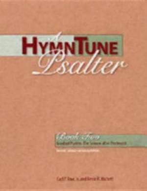 A HymnTune Psalter Book Two: Revised Common Lectionary Edition Gradual Psalms