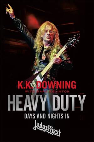 Heavy Duty: Days and Nights in Judas Priest