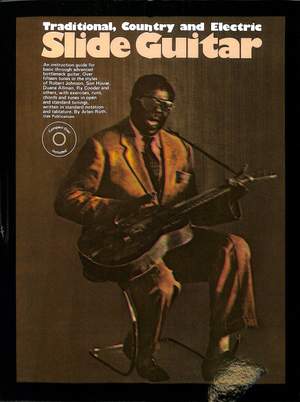 Slide Guitar: Traditional, Country and Electric