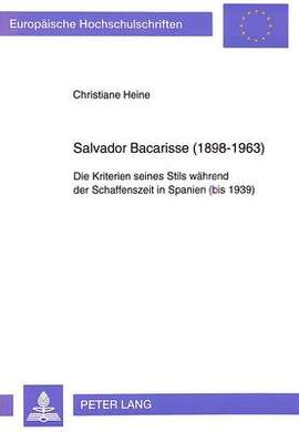 Salvador Bacarisse (1898-1963): Die Kriterien Seines Stils Waehrend Der Schaffenszeit in Spanien (Bis 1939)