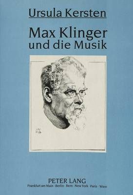 Max Klinger Und Die Musik