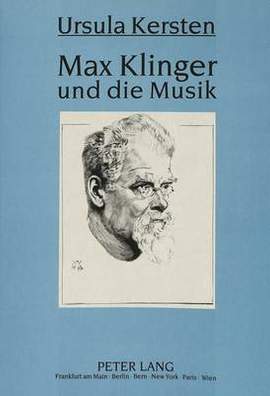 Max Klinger Und Die Musik