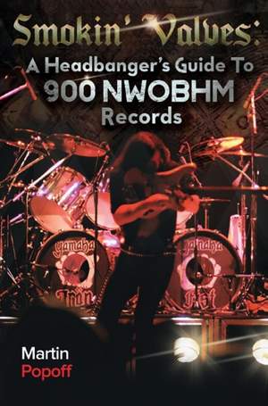 Smokin' Valves: A Headbanger's Guide To 900 NWOBHM Records