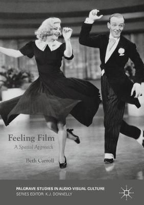 Feeling Film: A Spatial Approach