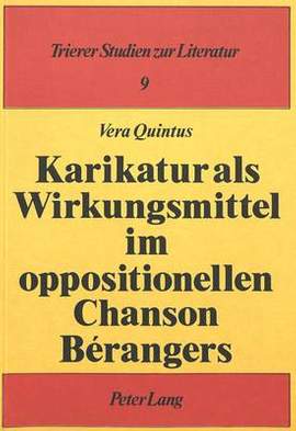 Karikatur ALS Wirkungsmittel Im Oppositionellen Chanson Bérangers