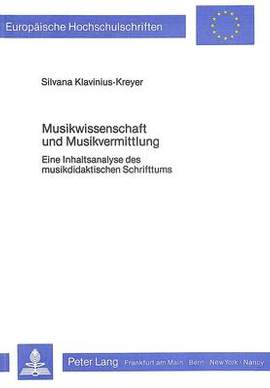 Musikwissenschaft Und Musikvermittlung: Eine Inhaltsanalyse Des Musikdidaktischen Schrifttums