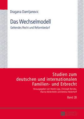 Das Wechselmodell: Geltendes Recht und Reformbedarf