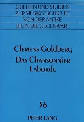 Das Chansonnier Laborde: Studien Zur Intertextualitaet Einer Liederhandschrift Des 15. Jahrhunderts