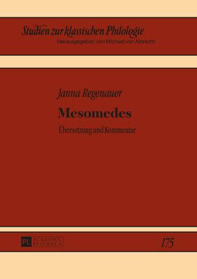 Mesomedes: Uebersetzung und Kommentar
