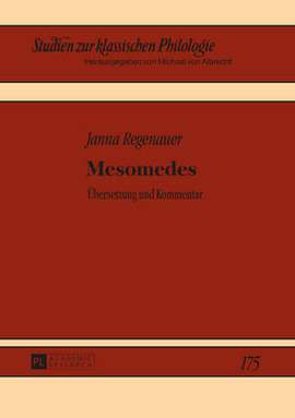 Mesomedes: Uebersetzung und Kommentar