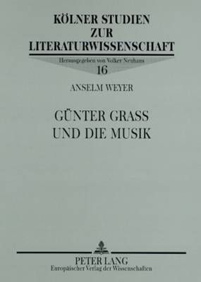 Guenter Grass Und Die Musik