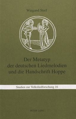 Der Metatyp Der Deutschen Liedmelodien Und Die Handschrift Hoppe