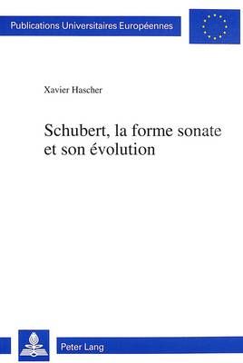 Schubert, La Forme Sonate Et Son Évolution