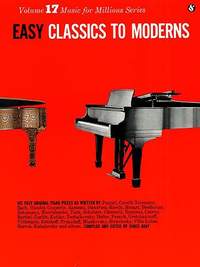 Easy Classics To Moderns (Music for Millions 17)