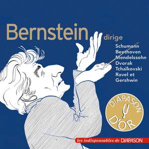 Leonard Bernstein dirige Beethoven, Dvorak, Gershwin, Mendelssohn, Ravel, Schumann & Tchaïkovski (Les indispensables de Diapason)