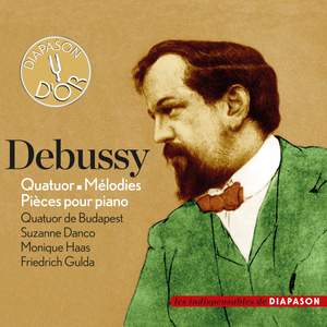 Debussy: Quatuor, Mélodies & Pièces pour piano (Les indispensables de Diapason)