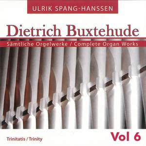 Buxtehude: Complete Organ Works, Vol. 6