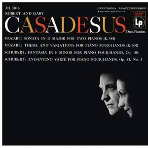 Mozart: Sonata for 2 Pianos, K. 448 & Andante with 5 Variations, K. 501 - Schubert: Fantasia, D. 940 & Andantino varié, D. 823