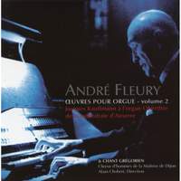 Fleury: Oeuvres pour orgue, Vol. 2 & Chant grégorien