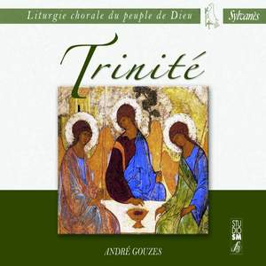 Liturgie chorale du peuple de Dieu: Trinité