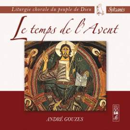 Liturgie chorale du peuple de Dieu: Le temps de l'Avent