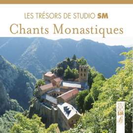 Les trésors de Studio SM - Chants monastiques
