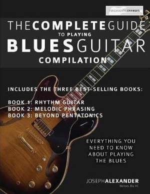 The Complete Guide to Playing Blues Guitar: Compilation