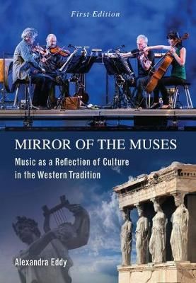 Mirror of the Muses: Music as a Reflection of Culture in the Western Tradition
