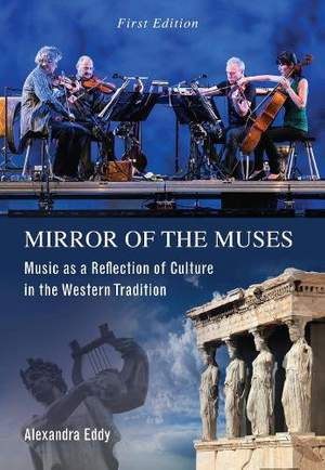 Mirror of the Muses: Music As a Reflection of Culture in the Western Tradition