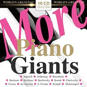 More Piano Giants - Argerich; Arrau; Barenboim