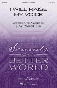 Papoulis, J: I Will Raise My Voice