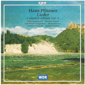 Pfitzner: Lieder (Complete Edition, Vol. 1)