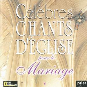 Célèbres chants d'église pour le Mariage, Vol. 1
