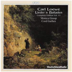 C. Loewe: Lieder & Balladen, Vol. 11