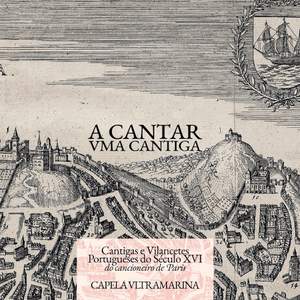 Capela Ultramarina, A Cantar uma Cantiga