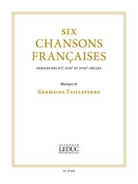 Germaine Tailleferre: 6 chansons françaises pour chant et piano