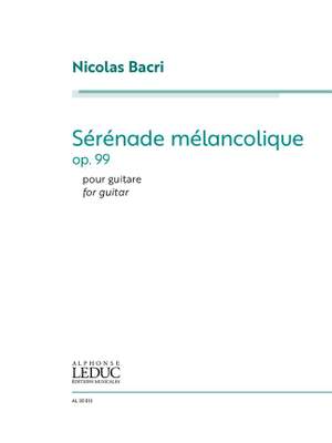 Nicolas Bacri: Sérénade Mélancolique