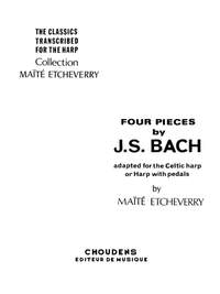 Johann Sebastian Bach: Four Pieces by J.S. Bach