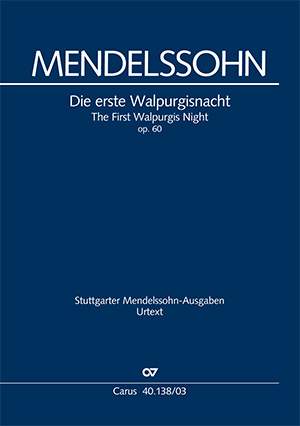 Mendelssohn: Die erste Walpurgisnacht, op. 60